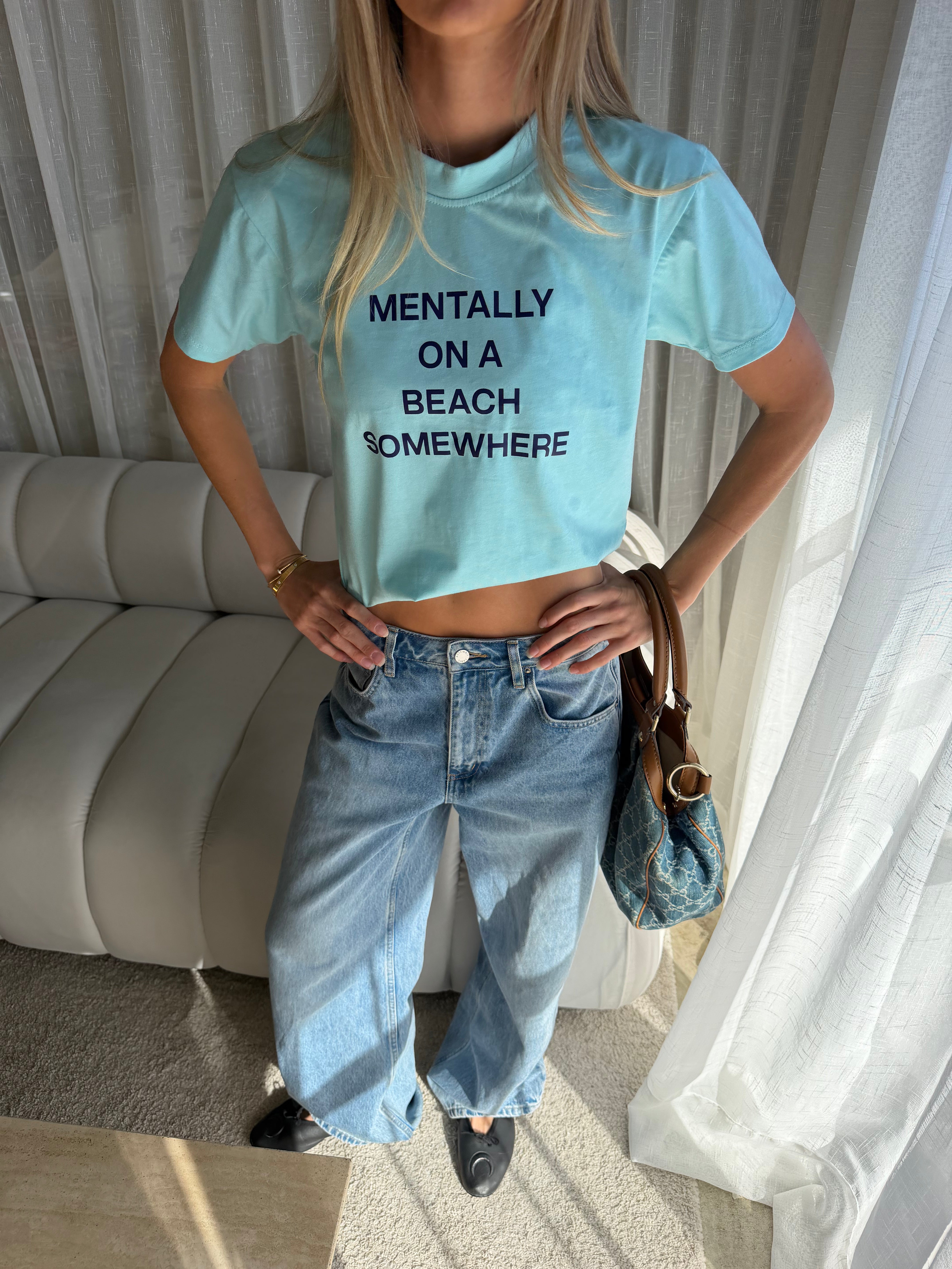 MENTALLY ON A BEACH SOMEWHERE TEE