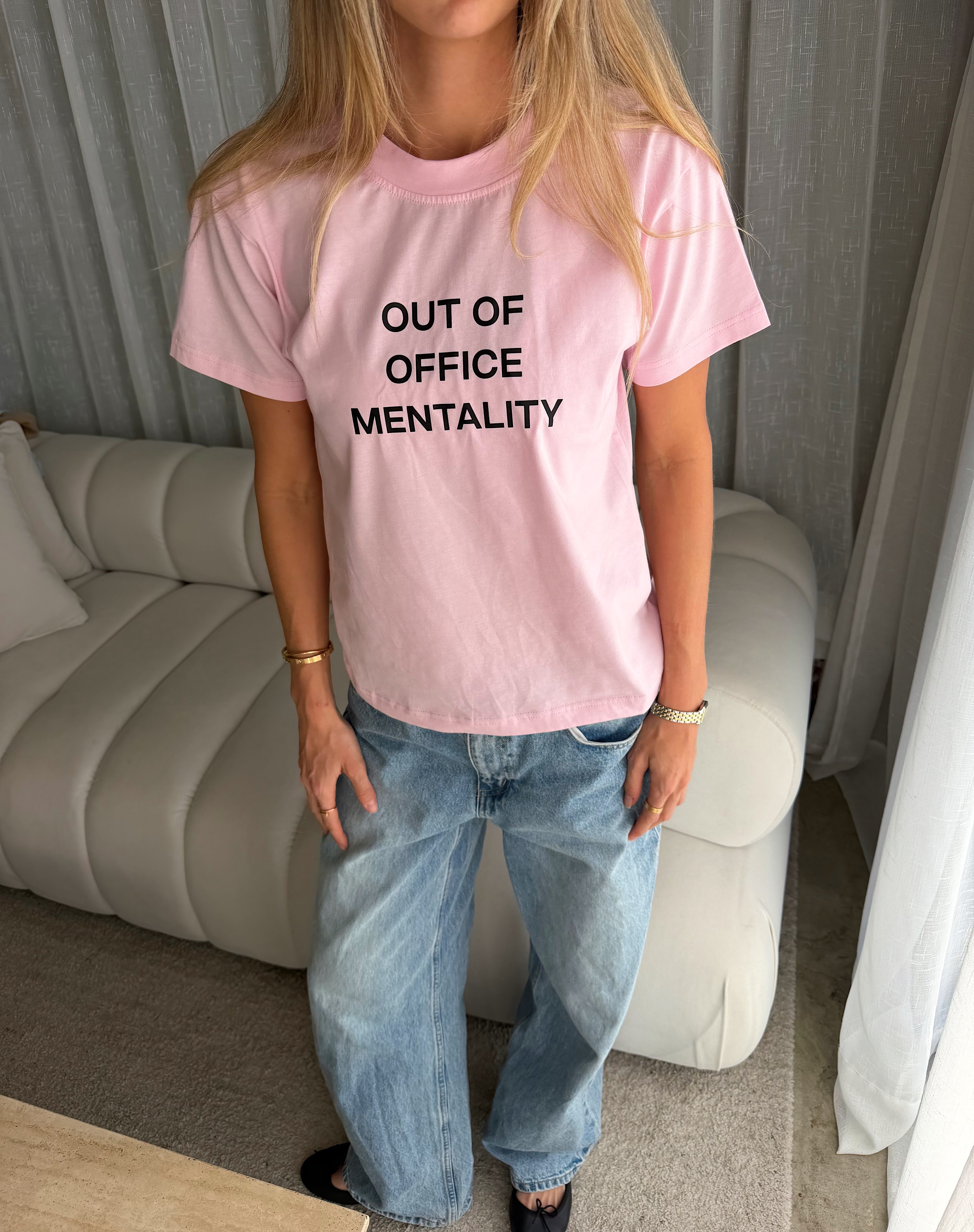 OUT OF OFFICE MENTALITY TEE